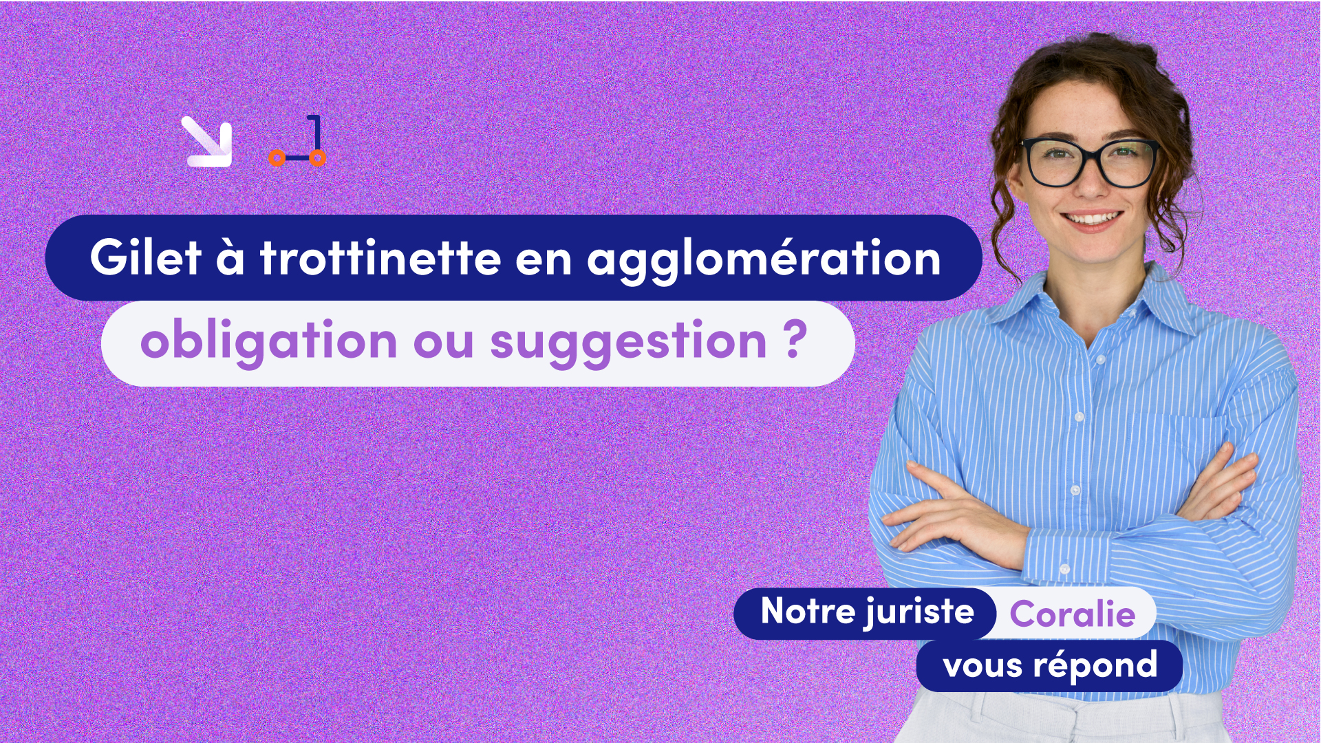 Le gilet à trottinette en agglomération : obligation ou suggestion ?